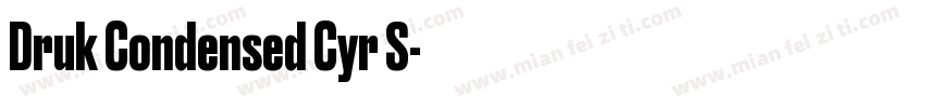 Druk Condensed Cyr S字体转换
